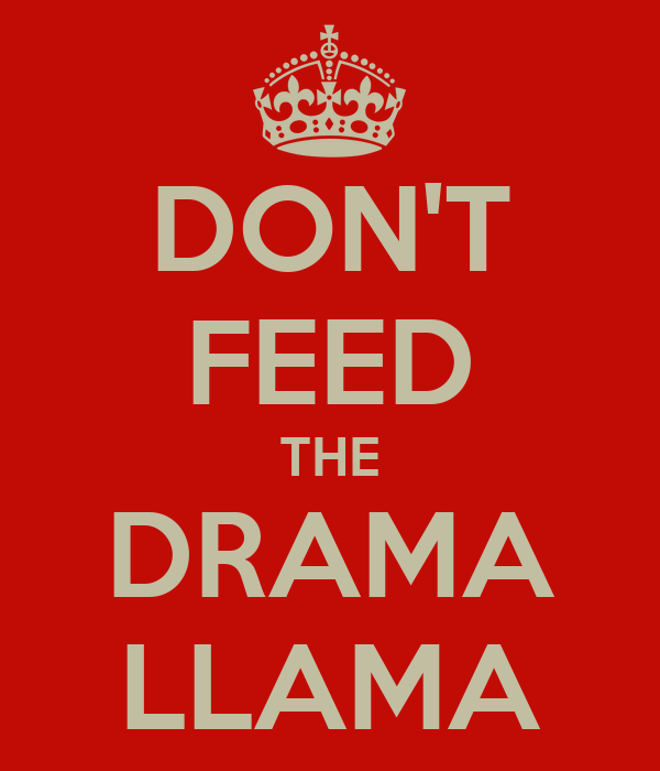dont-feed-the-drama-llama.png