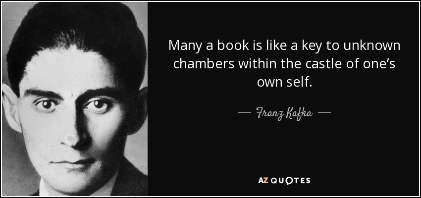 quote-many-a-book-is-like-a-key-to-unknown-chambers-within-the-castle-of-one-s-own-self-franz-kafka-42-72-01.jpg
