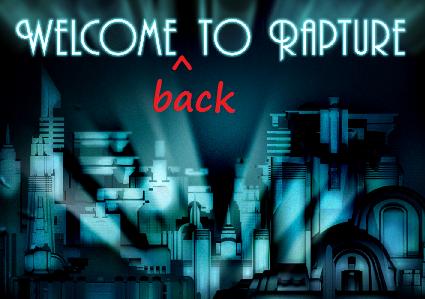 bioshock_welcome_back_to_rapture_lg.jpg