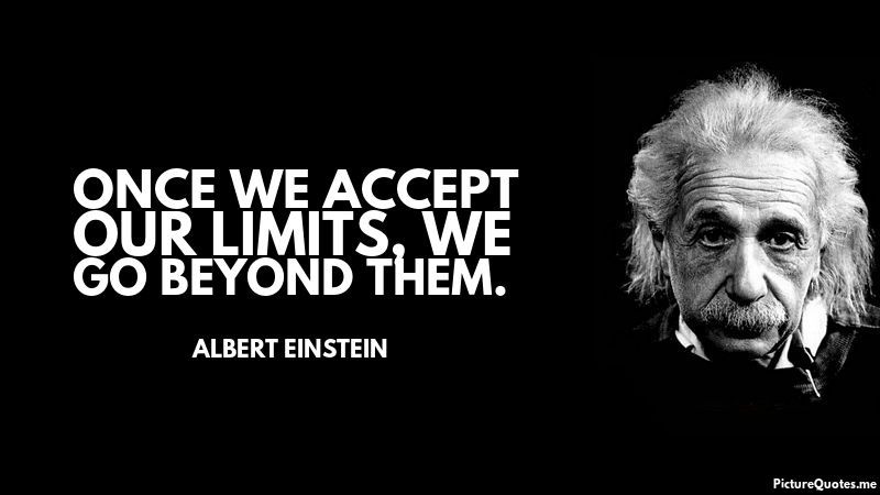 albert_einstein_quote_once_we_accept_our_limits_we_go_beyond_them_5366.jpg